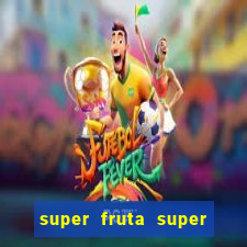 super fruta super fruit box codes 2024 april